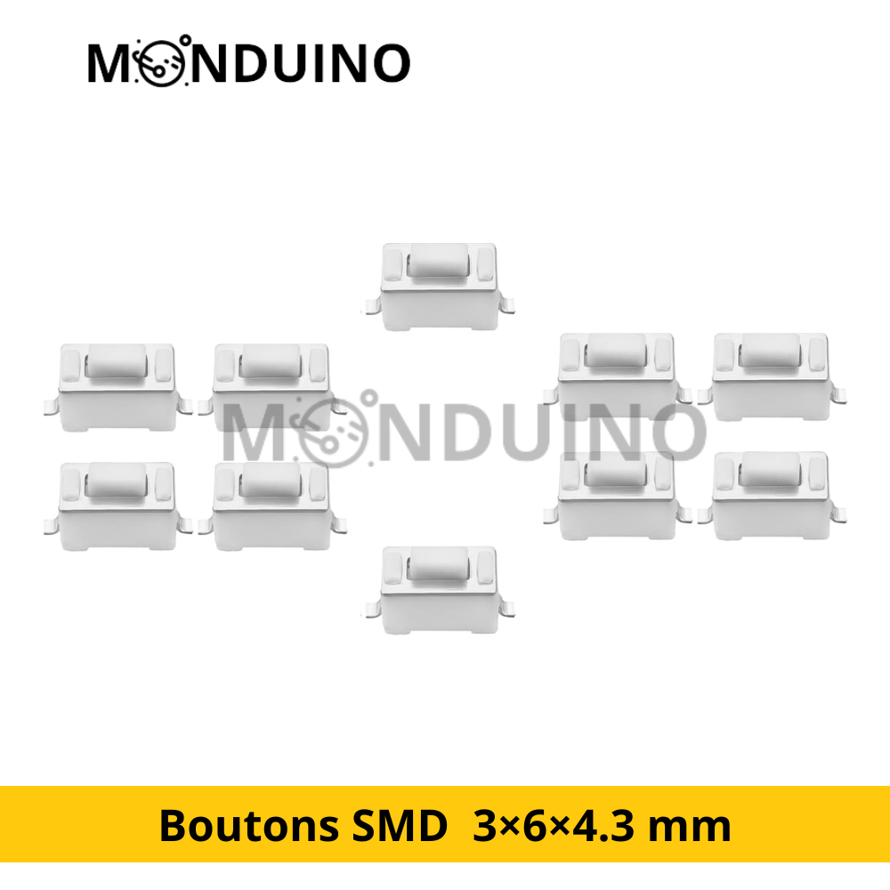 Boutons Poussoirs Tactiles SMD 3×6×4.3 mm – Micro Switch Momentané 2 Pins – Lot de 10 – Monduino [E-02]